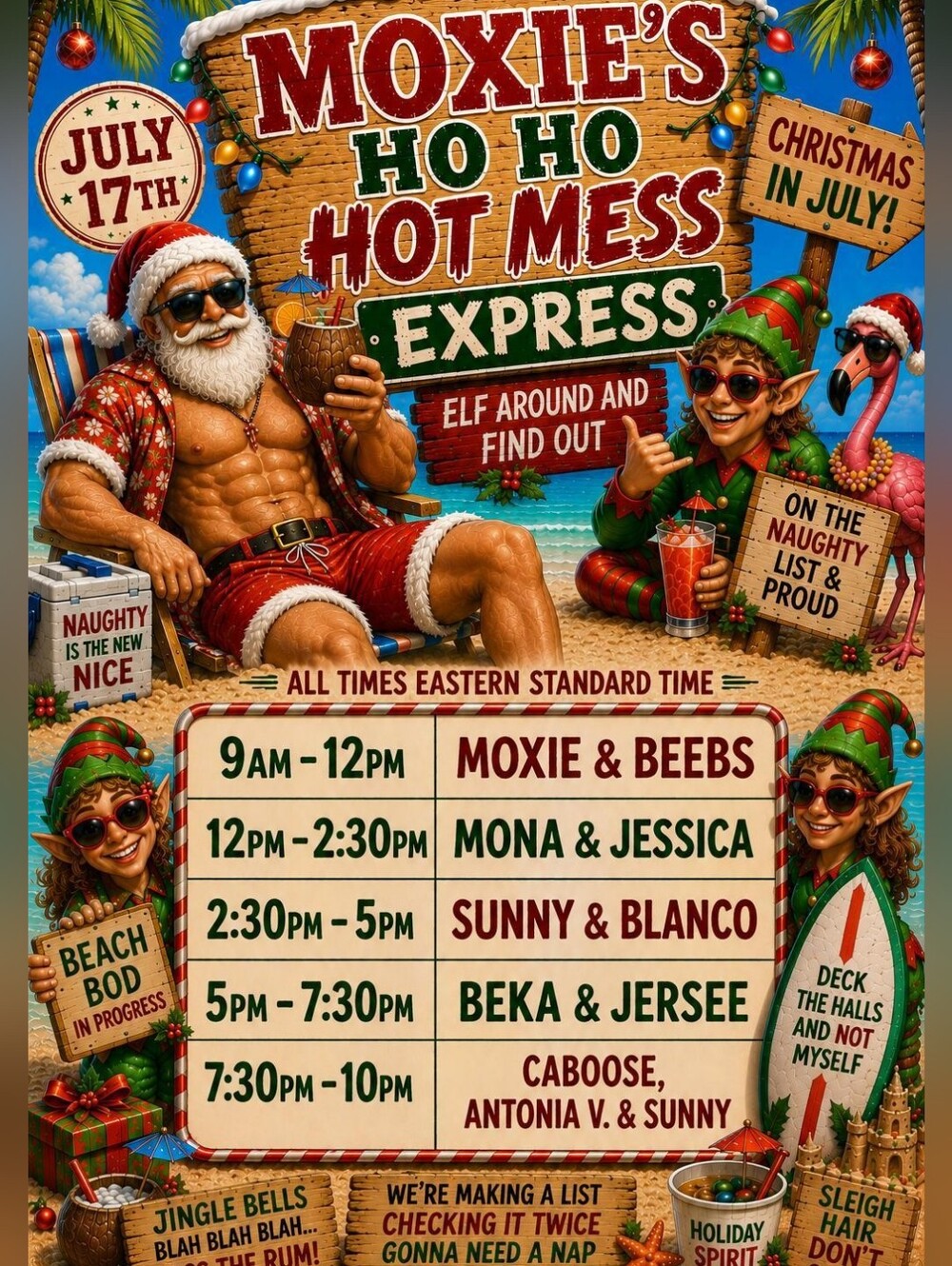 July 17th Moxie's Ho Ho Hot Mess Express  - Cohosting With @cdjjpsr